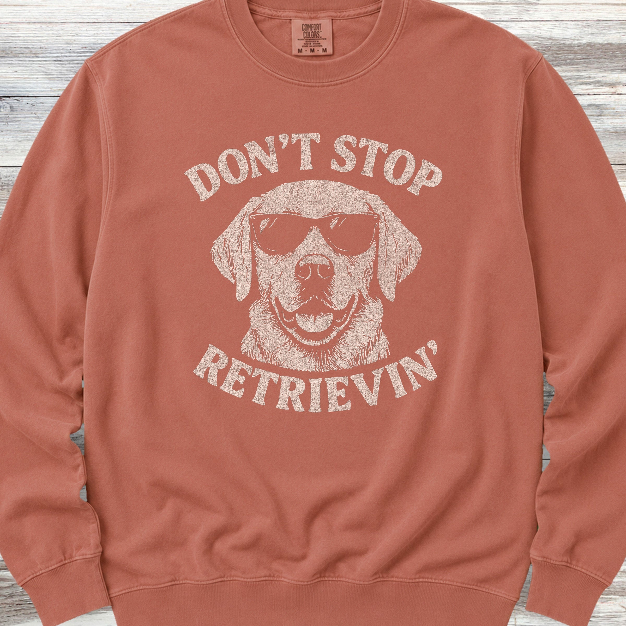 Labrador Retriever Don't Stop Sweatshirt - Terracotta