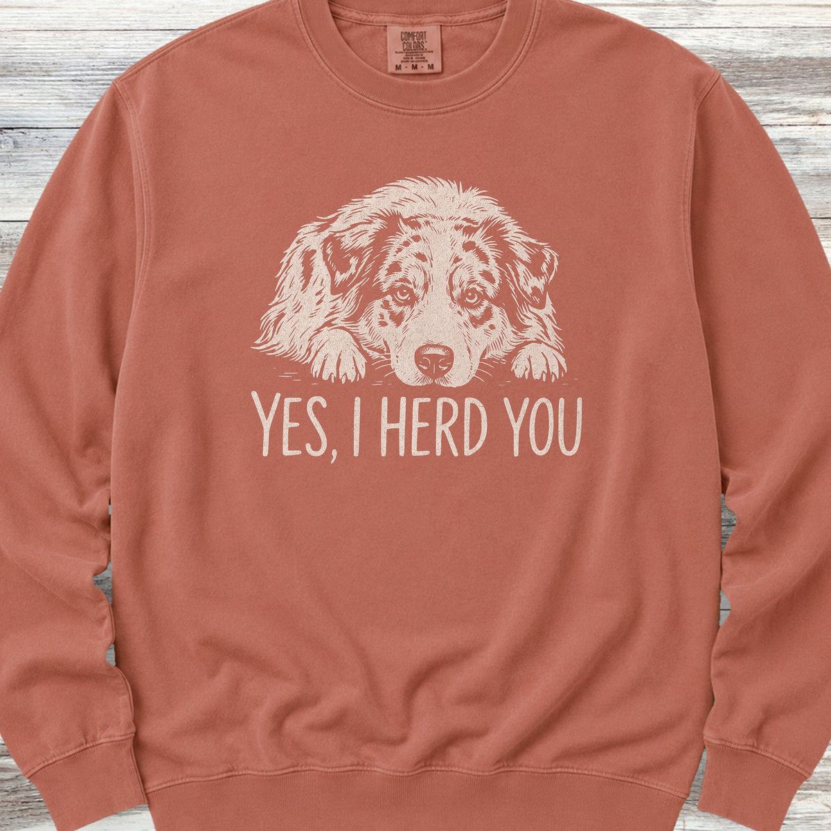 Australian Shepherd Herd You Sweatshirt - Terracotta