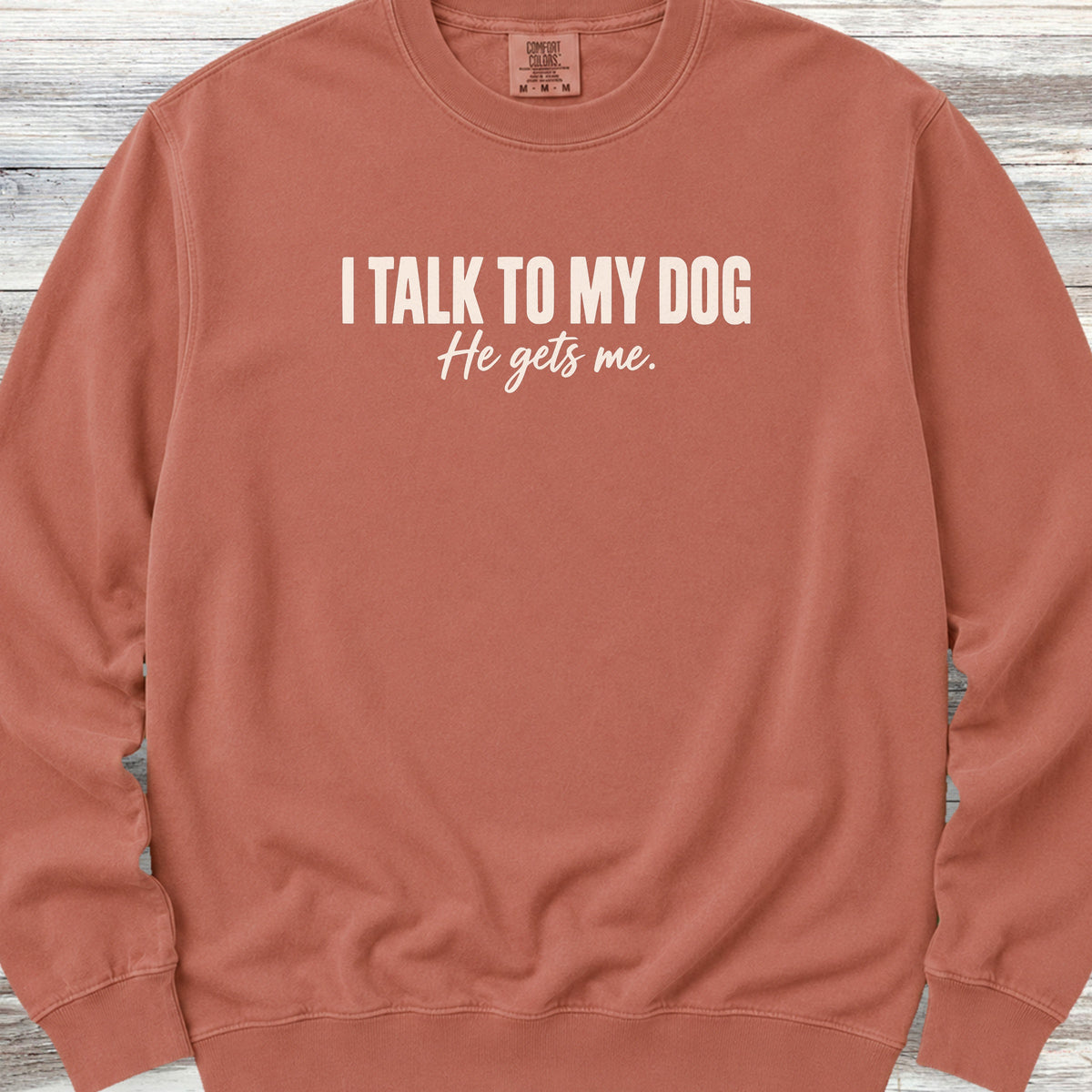 He Gets Me Sweatshirt - Terracotta
