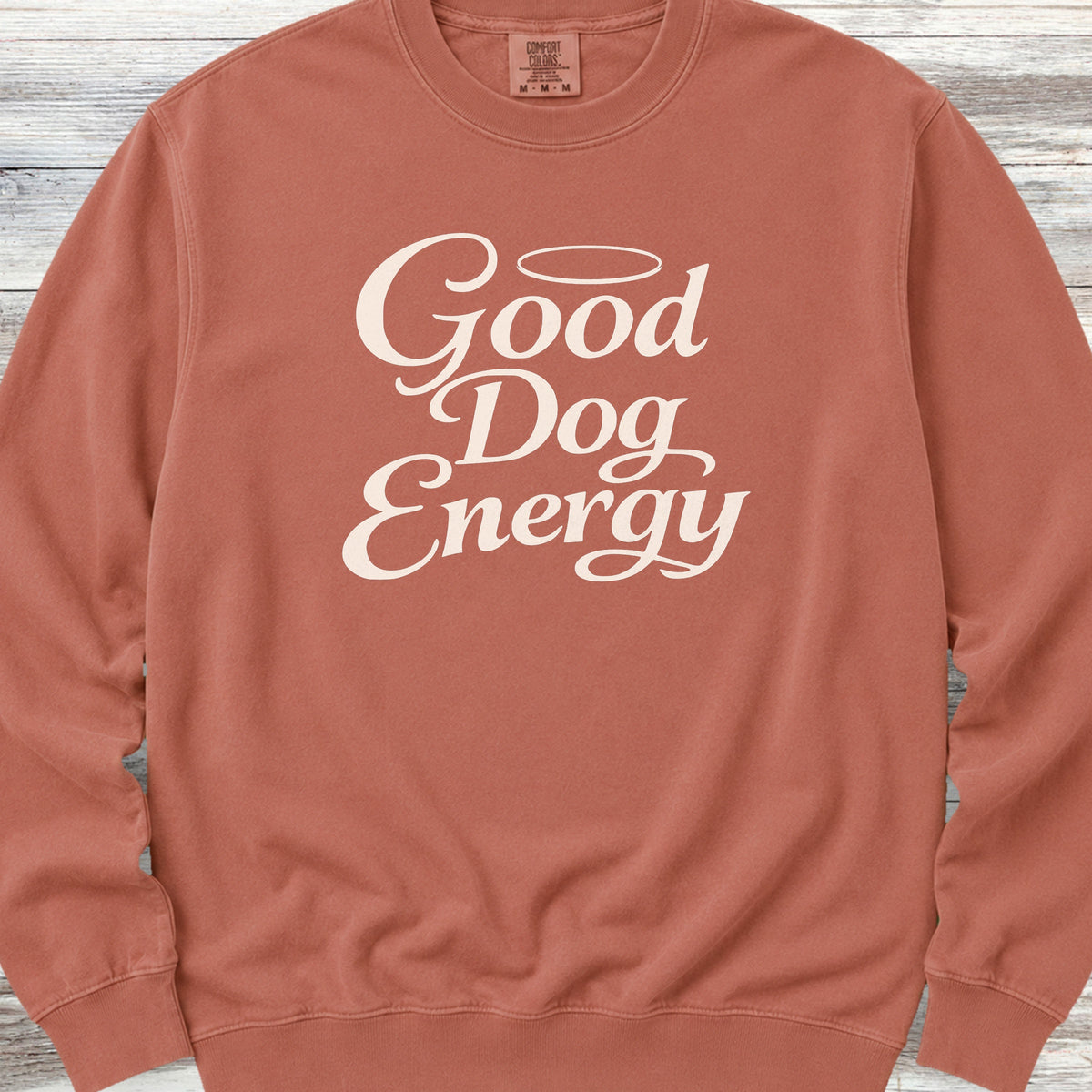 Good Dog Energy Sweatshirt - Terracotta