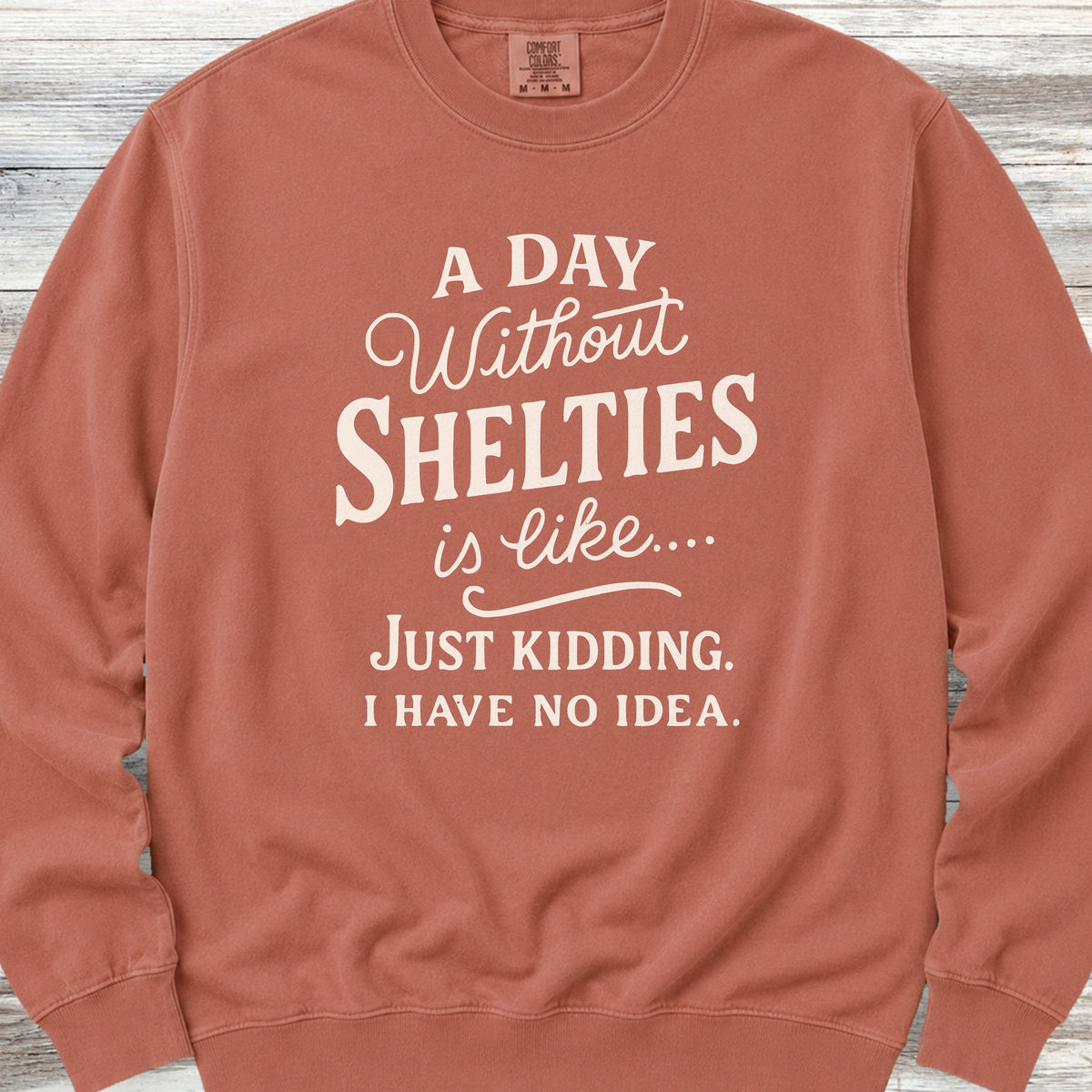 Shetland Sheepdog Days Sweatshirt - Terracotta