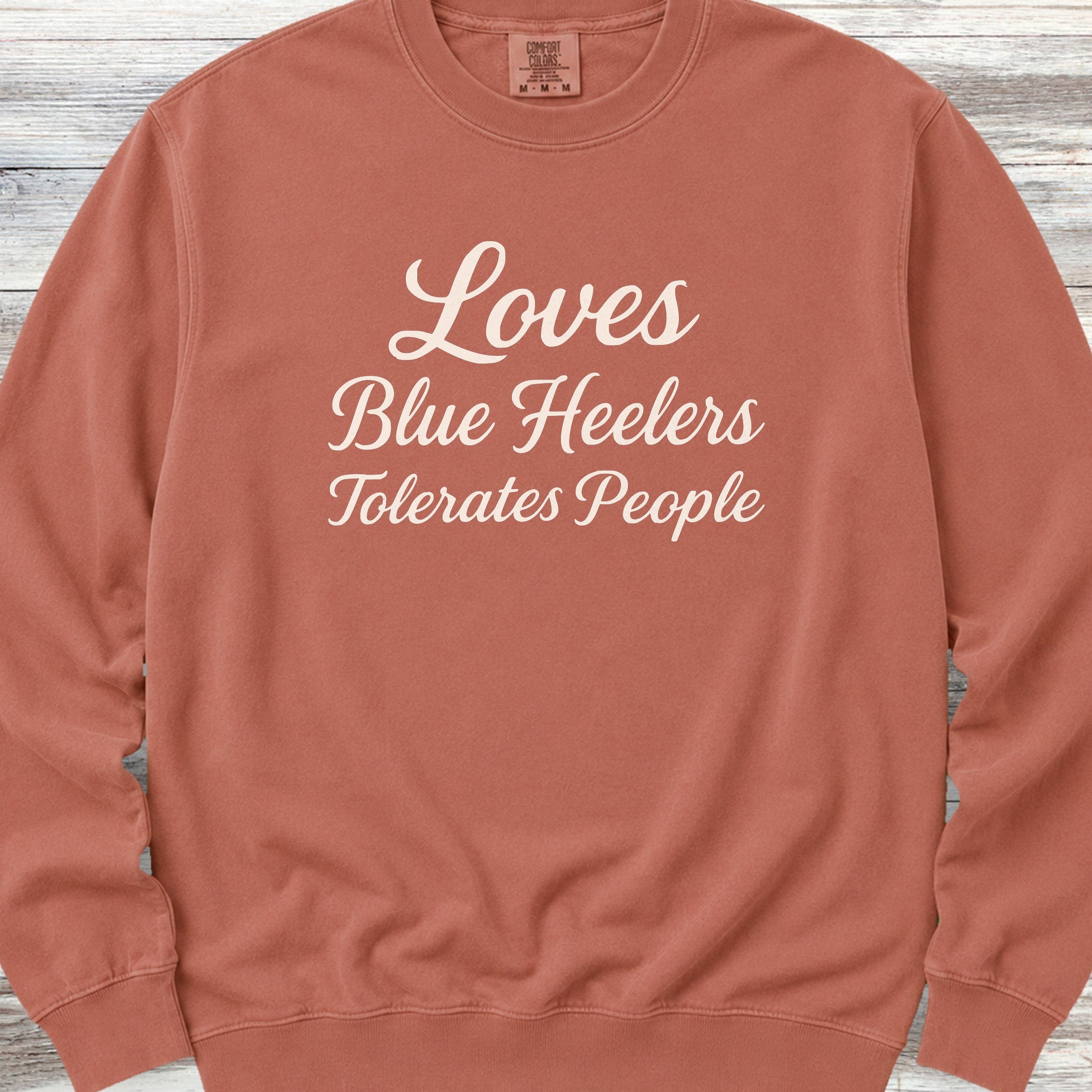 Australian Cattle Dog Loves Blue Heelers Sweatshirt - Terracotta