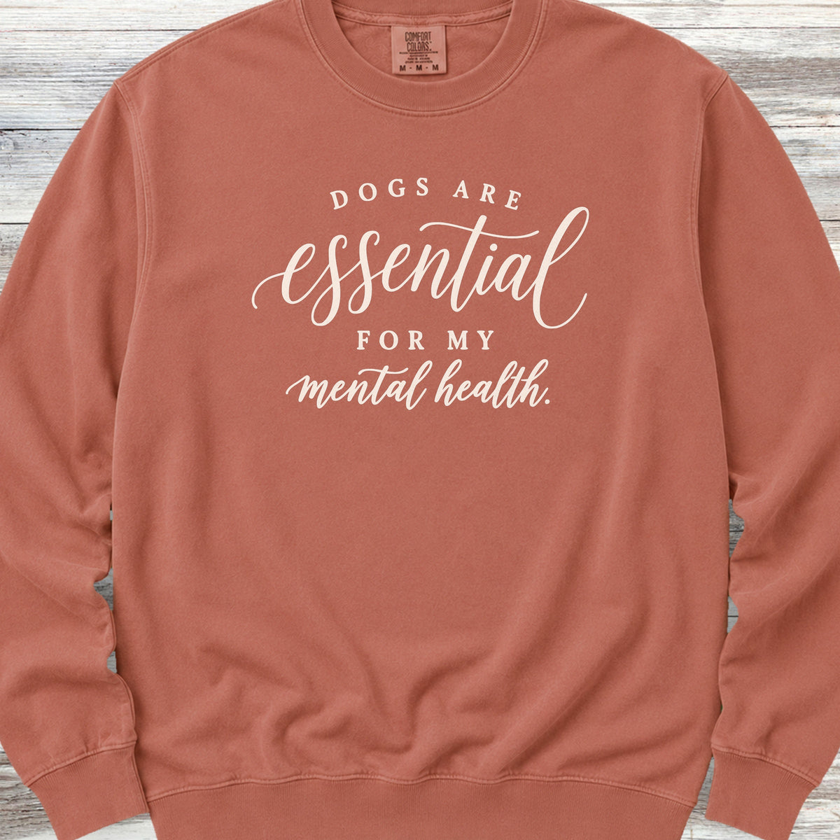 Dogs Are Essential Sweatshirt - Terracotta
