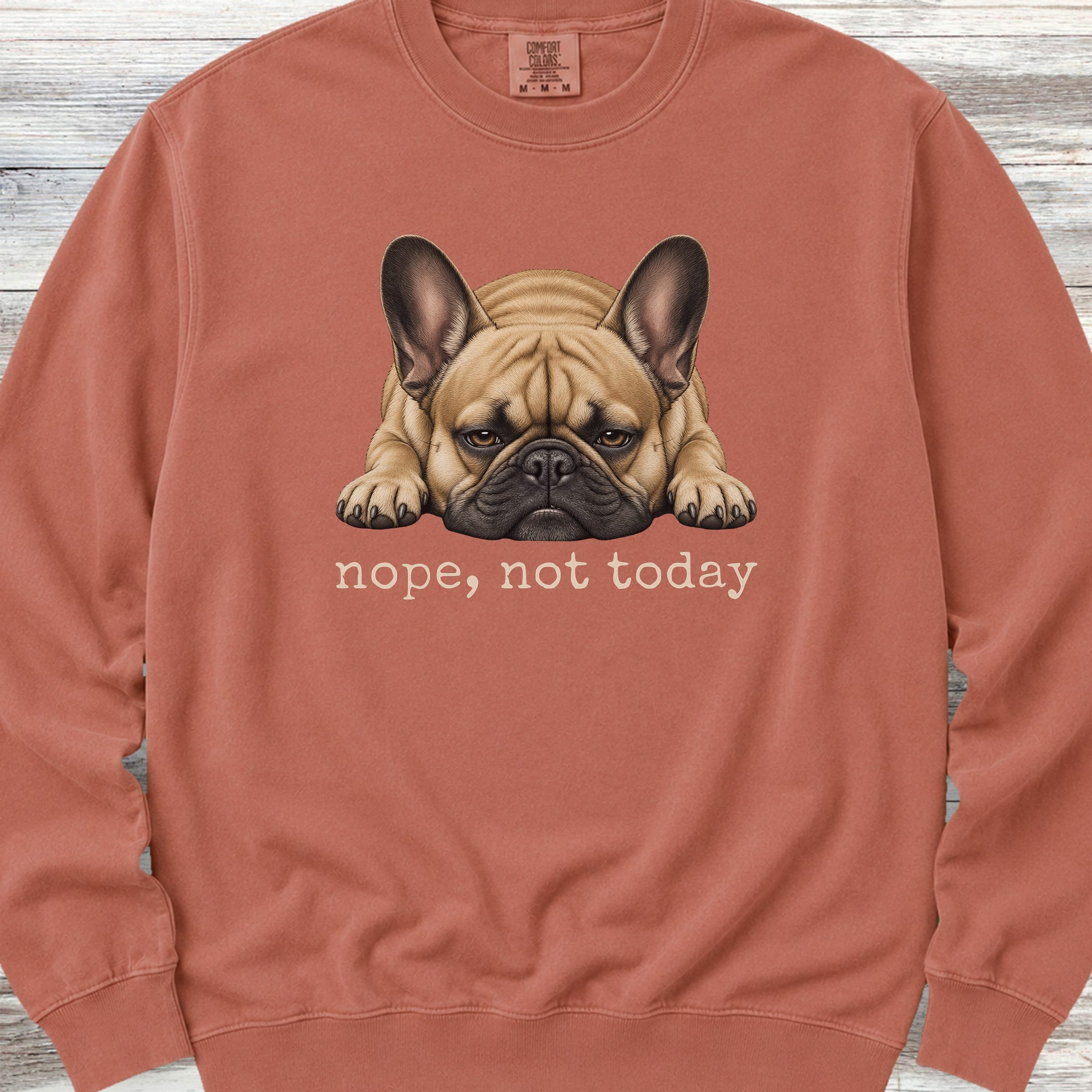 French Bulldog Nope Sweatshirt - Terracotta