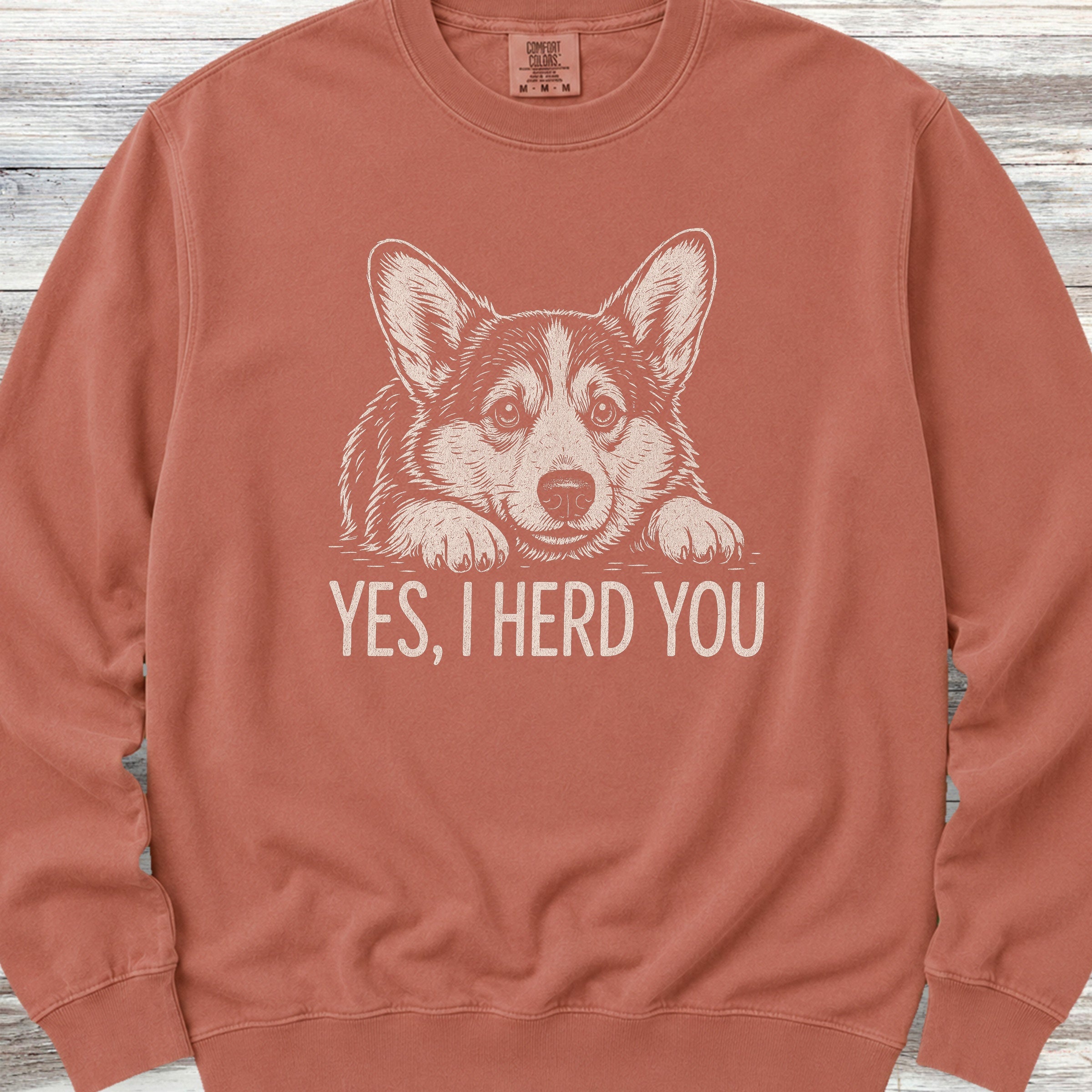 Corgi Herd You Sweatshirt - Terracotta