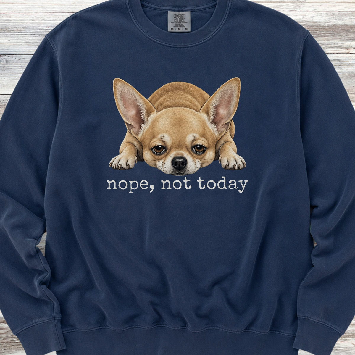 Chihuahua Nope Sweatshirt - True Navy