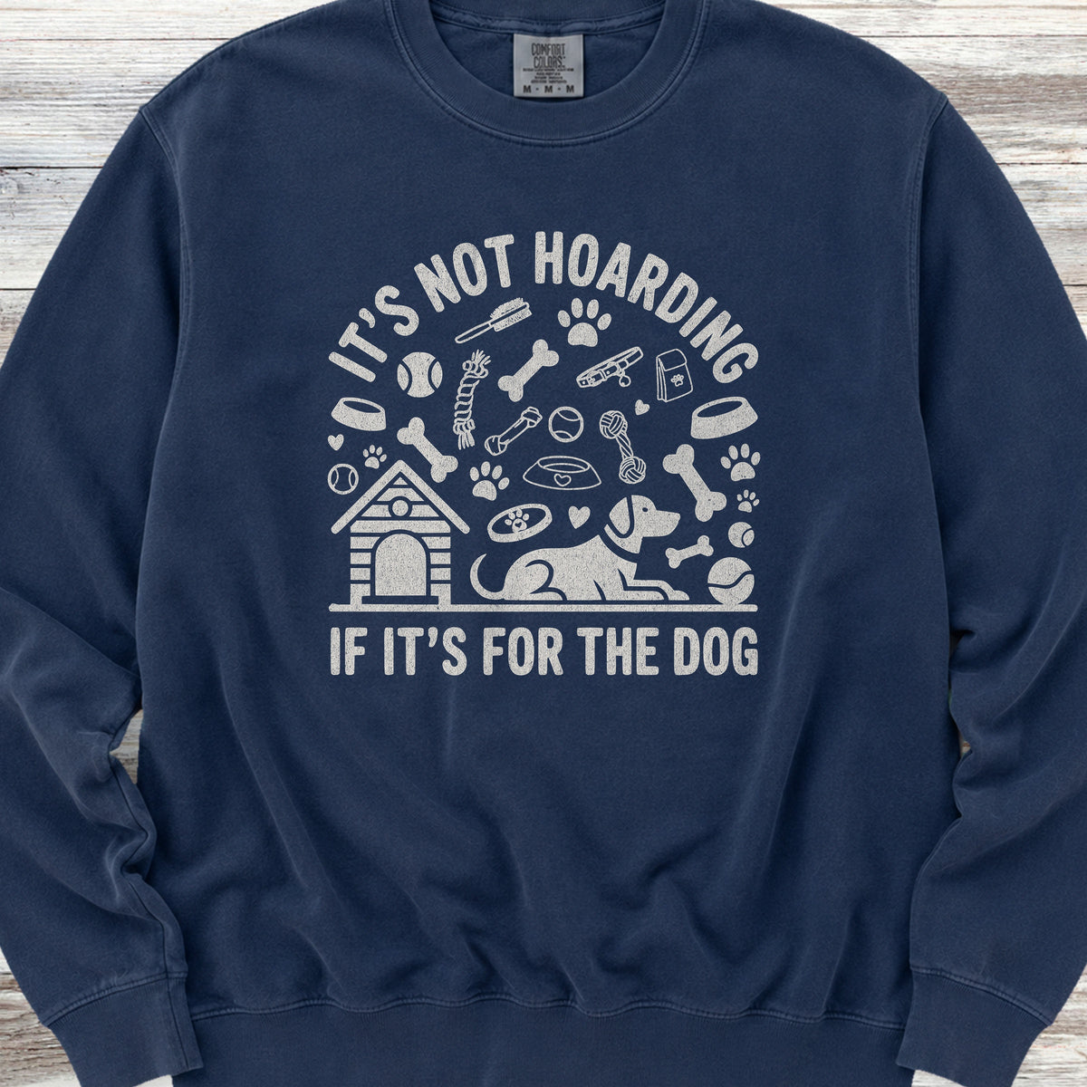 It's Not Hoarding Sweatshirt - True Navy