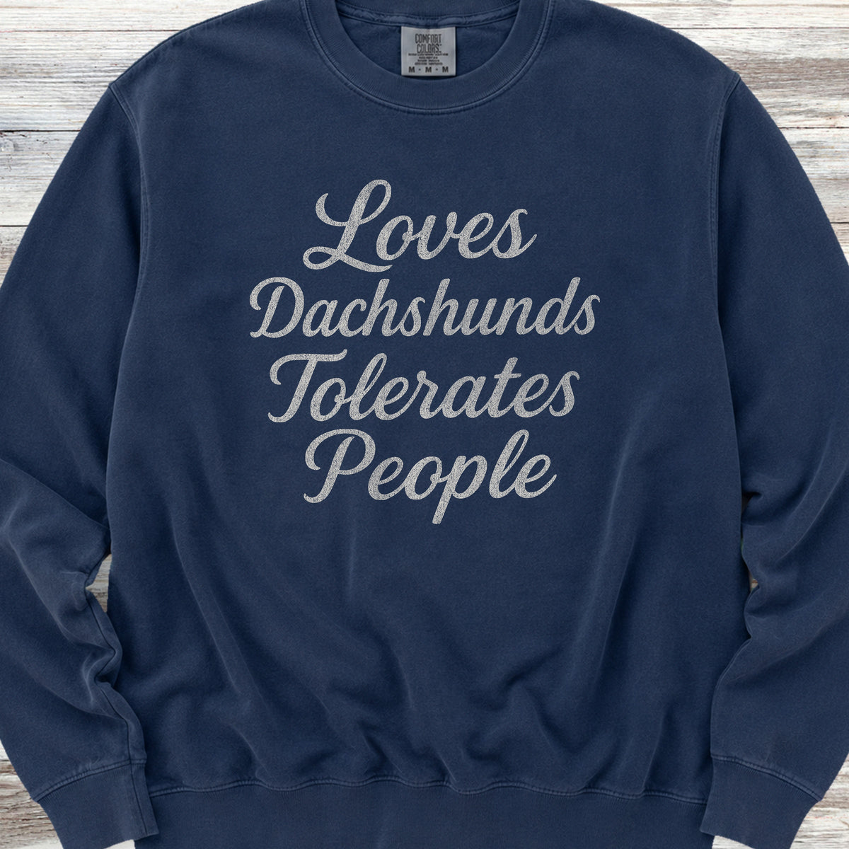 Dachshund Tolerates People Sweatshirt - True Navy