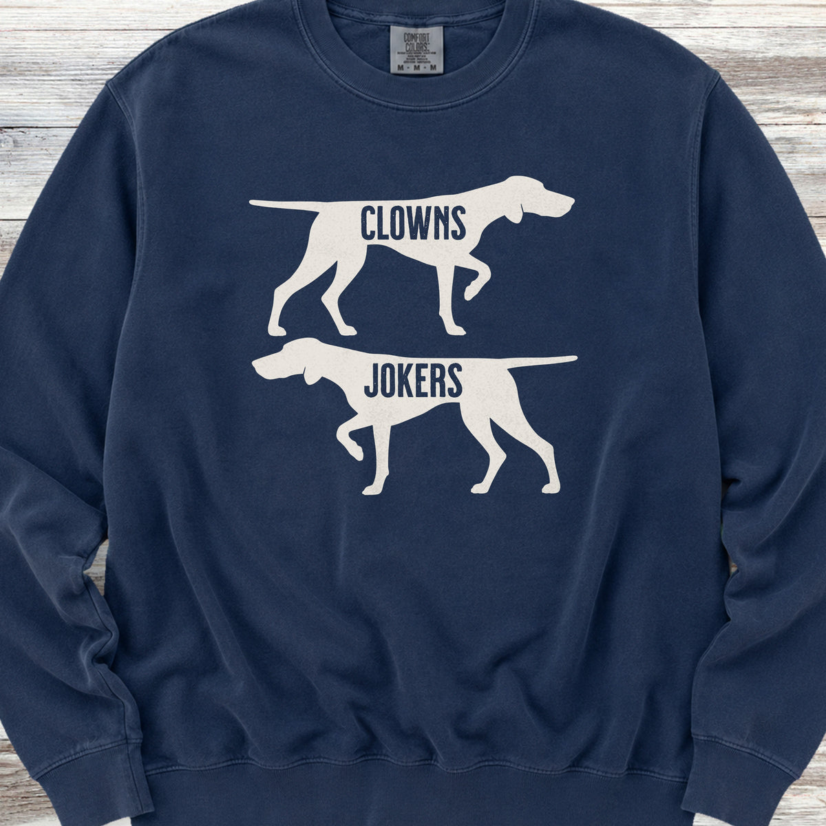 Clowns or Jokers Pointer Sweatshirt - True Navy