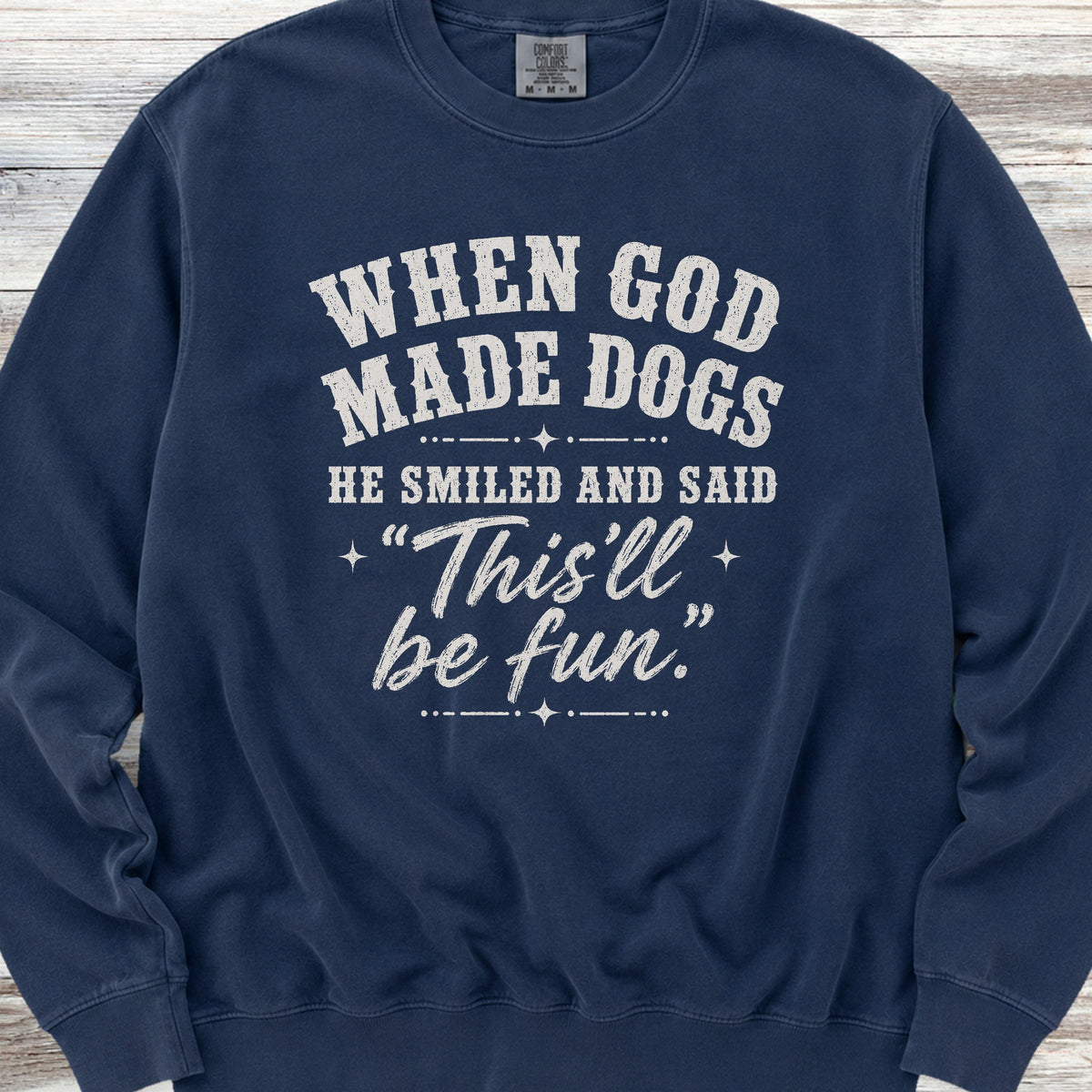 God Made Dogs Sweatshirt - True Navy