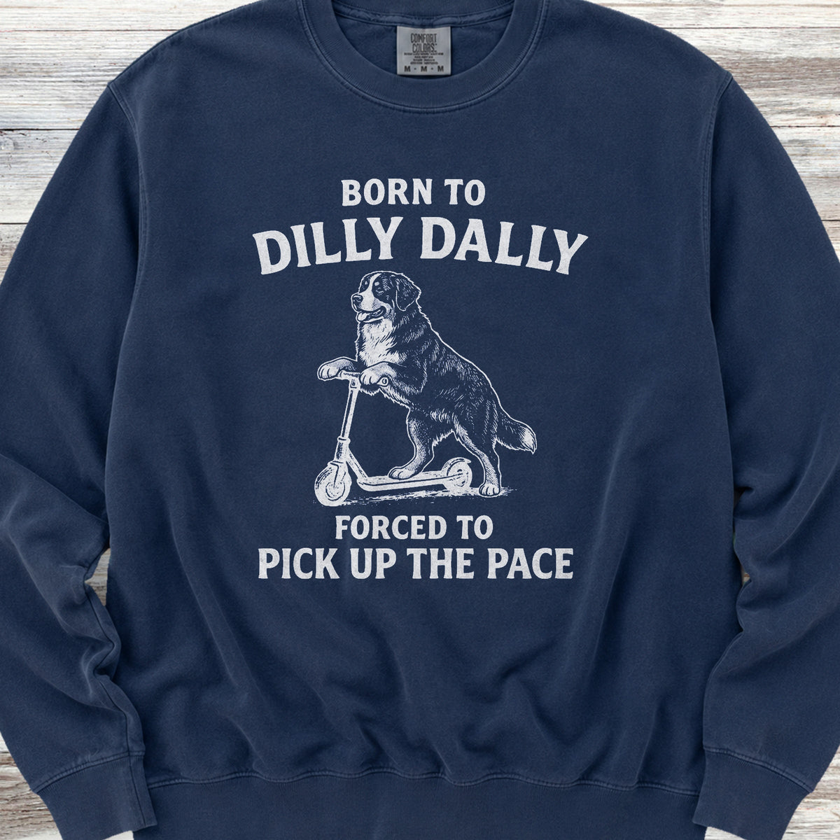 Bernese Mountain Dog Dilly Dally Sweatshirt - True Navy