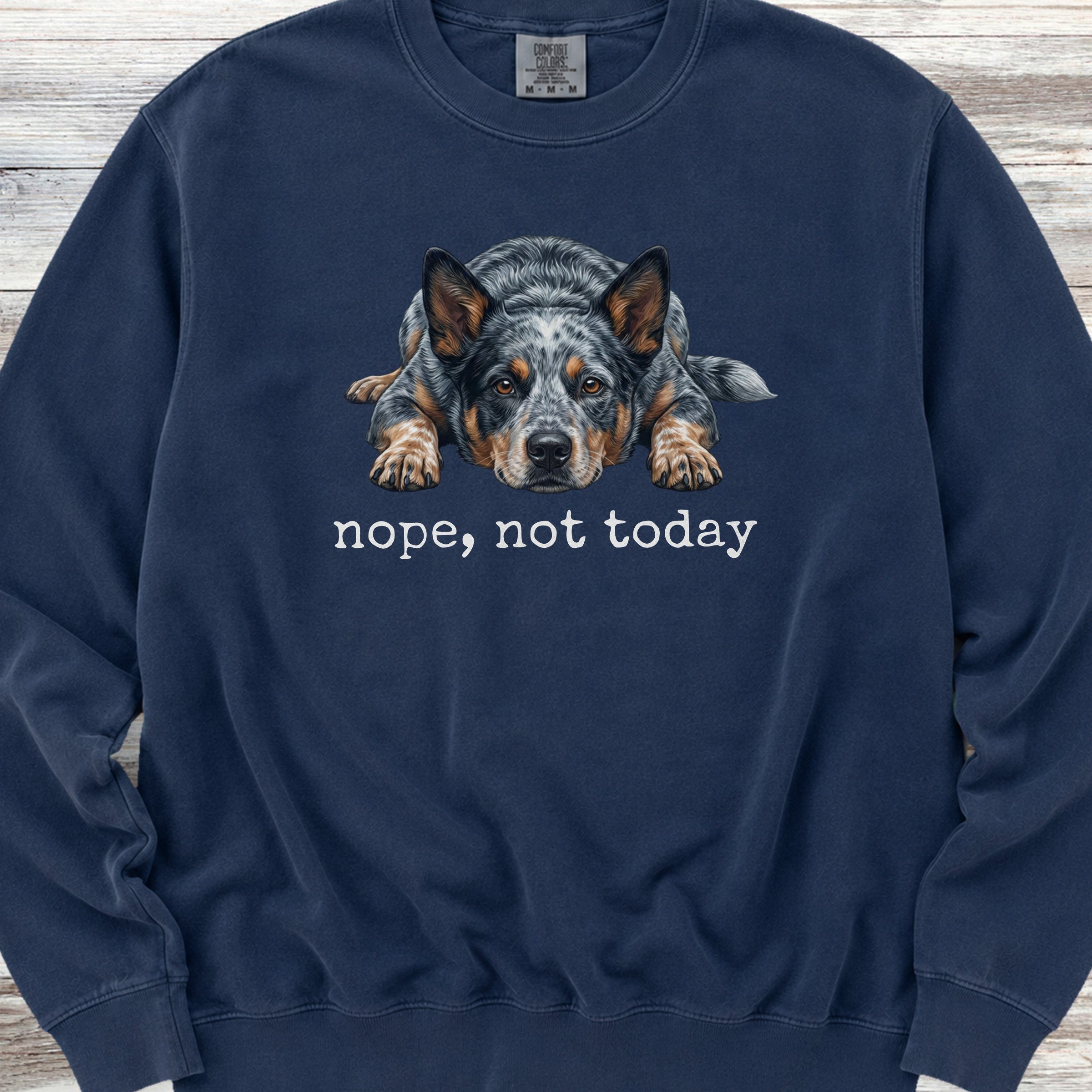 Australian Cattle Dog Blue Heeler Nope Sweatshirt - True Navy