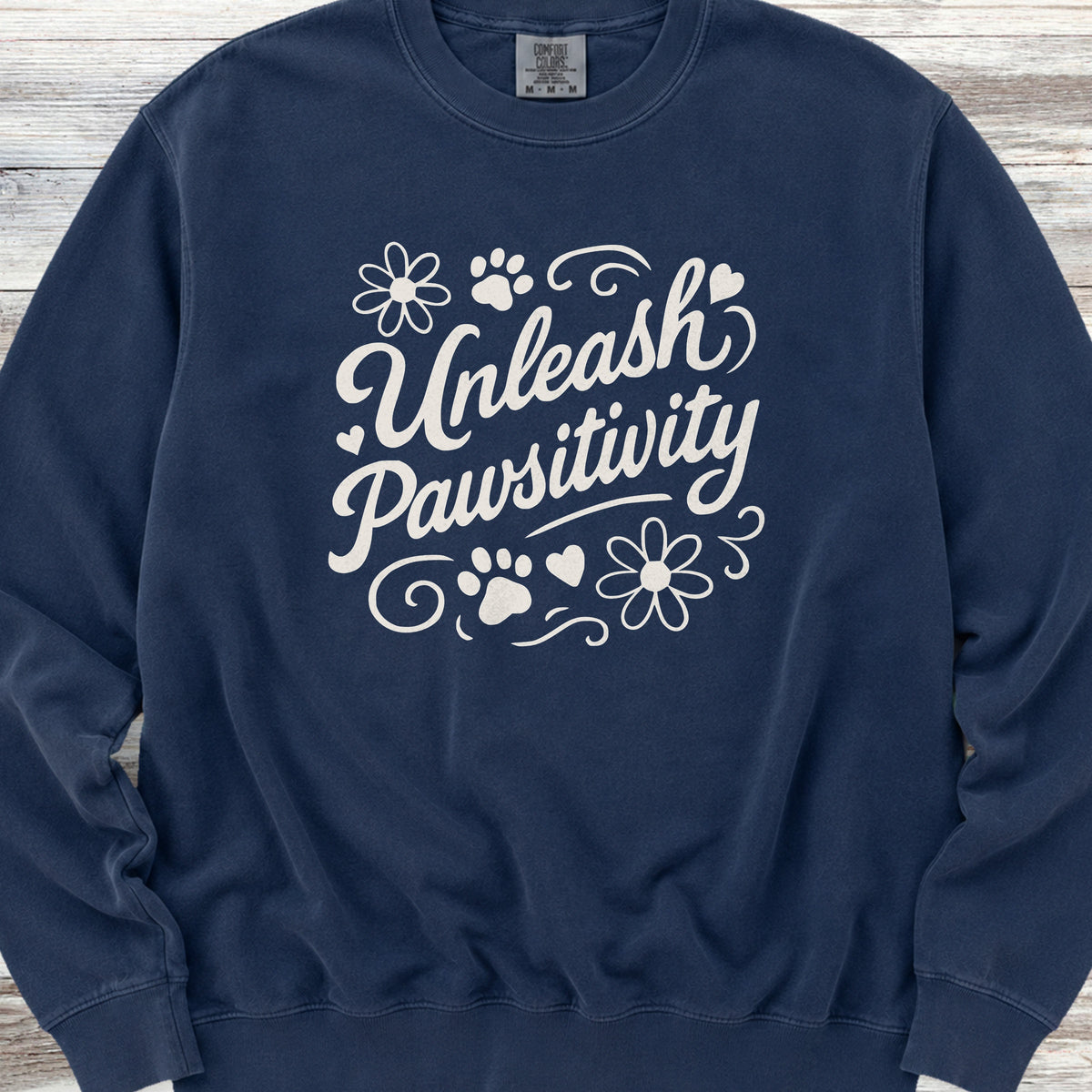 Unleash Pawsitivity Sweatshirt - True Navy