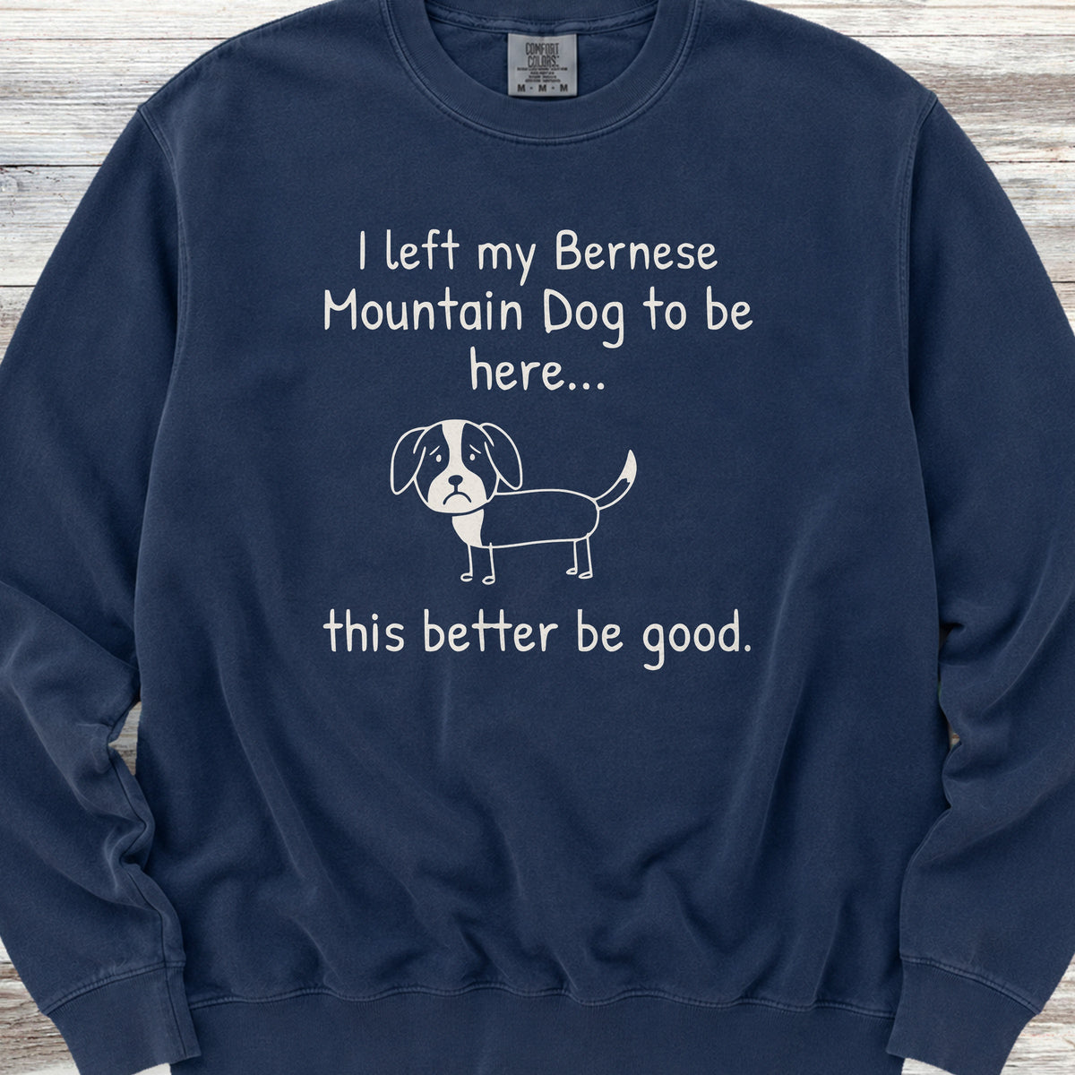 Bernese Mountain Dog Lonely Sweatshirt - True Navy