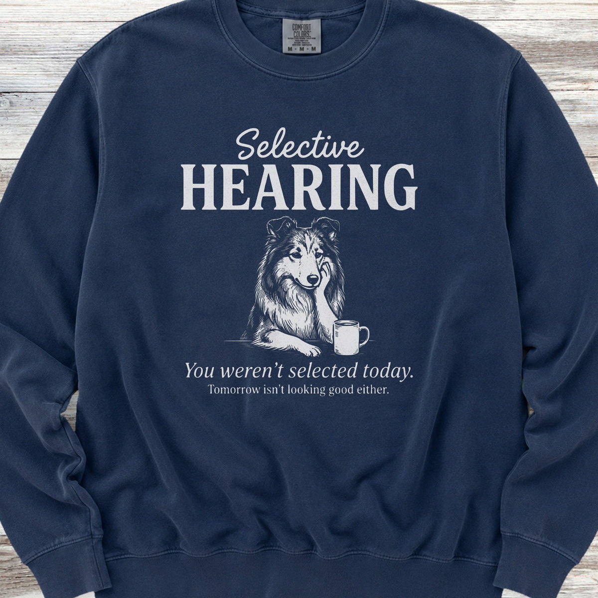 Rough Collie Selective Hearing Sweatshirt - True Navy