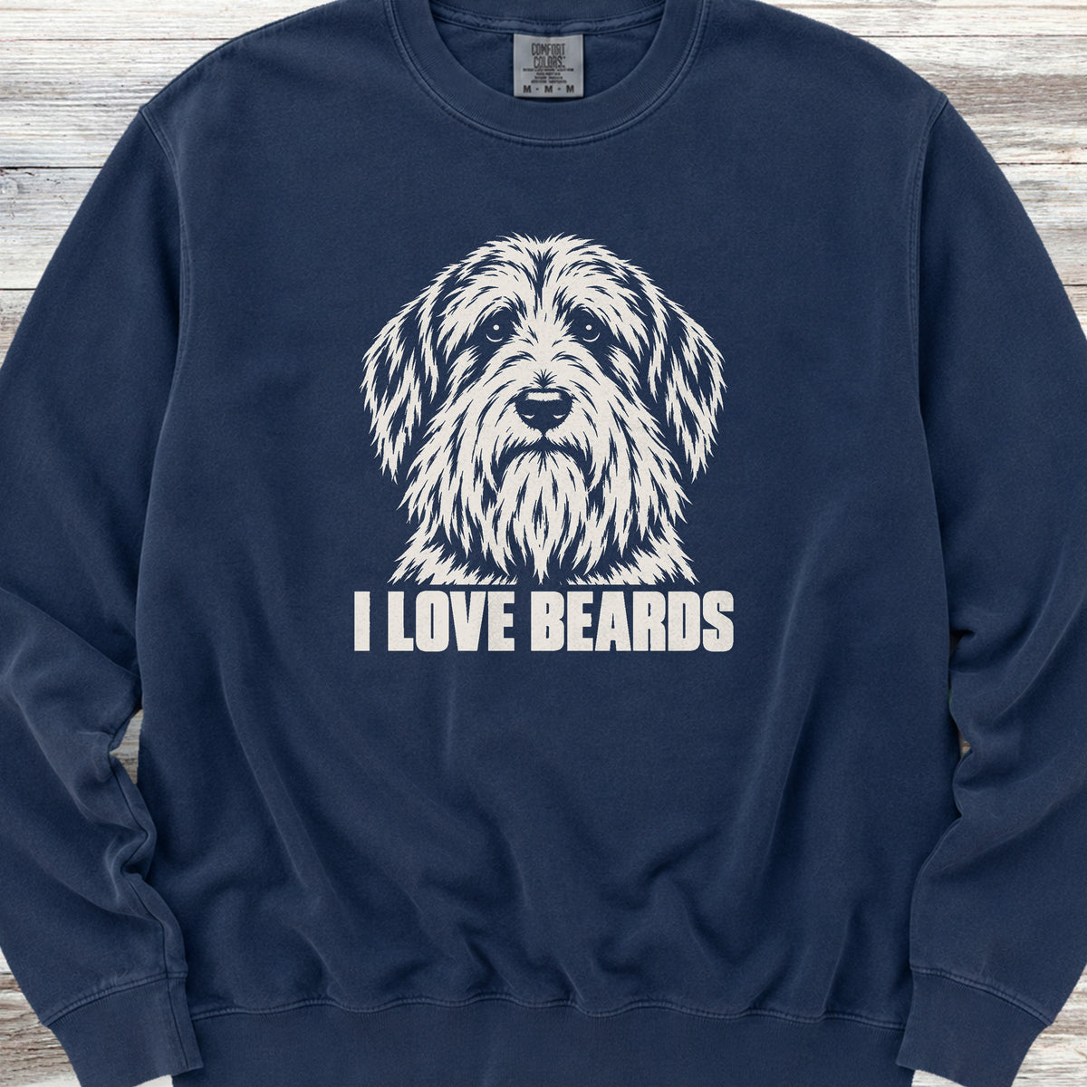 Bearded Collie I Love Beards Sweatshirt - True Navy