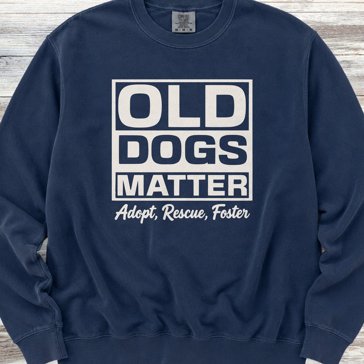 Old Dogs Matter Sweatshirt - True Navy