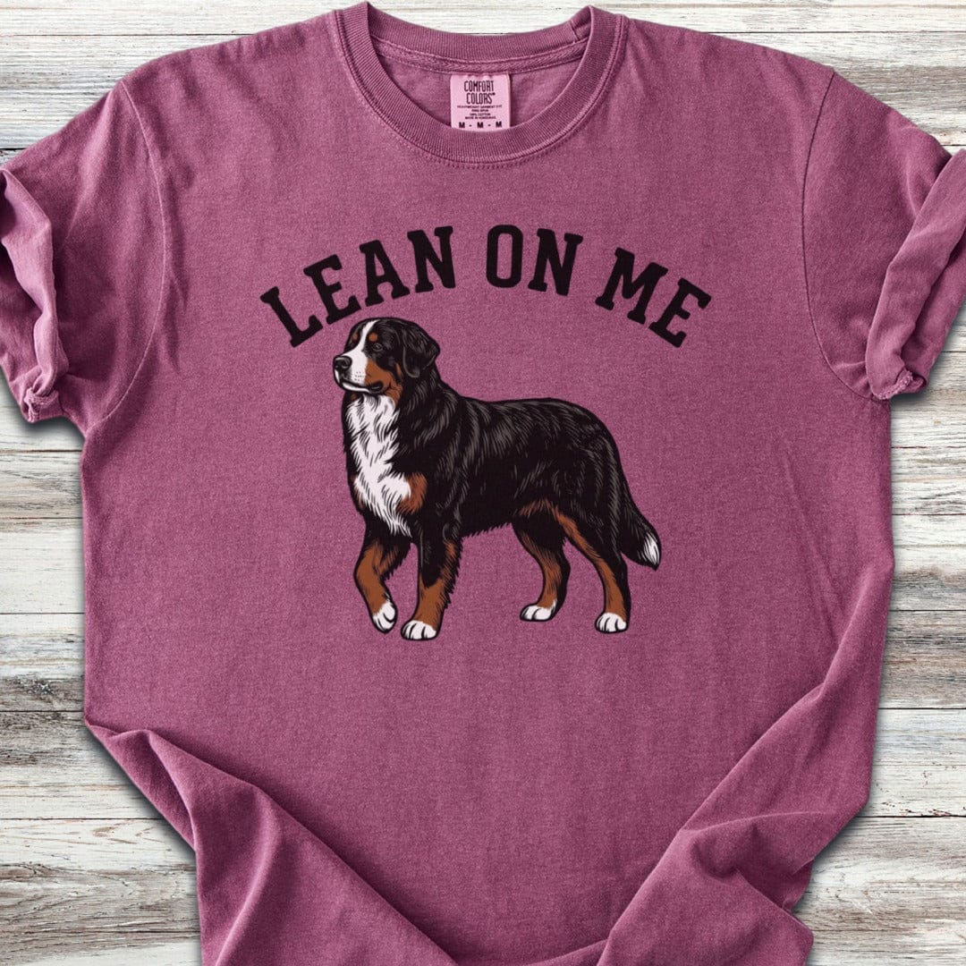 Bernese Mountain Dog Lean on Me T-Shirt