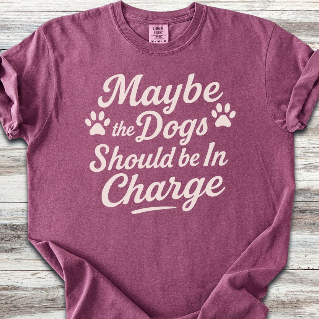 Dogs In Charge T-Shirt
