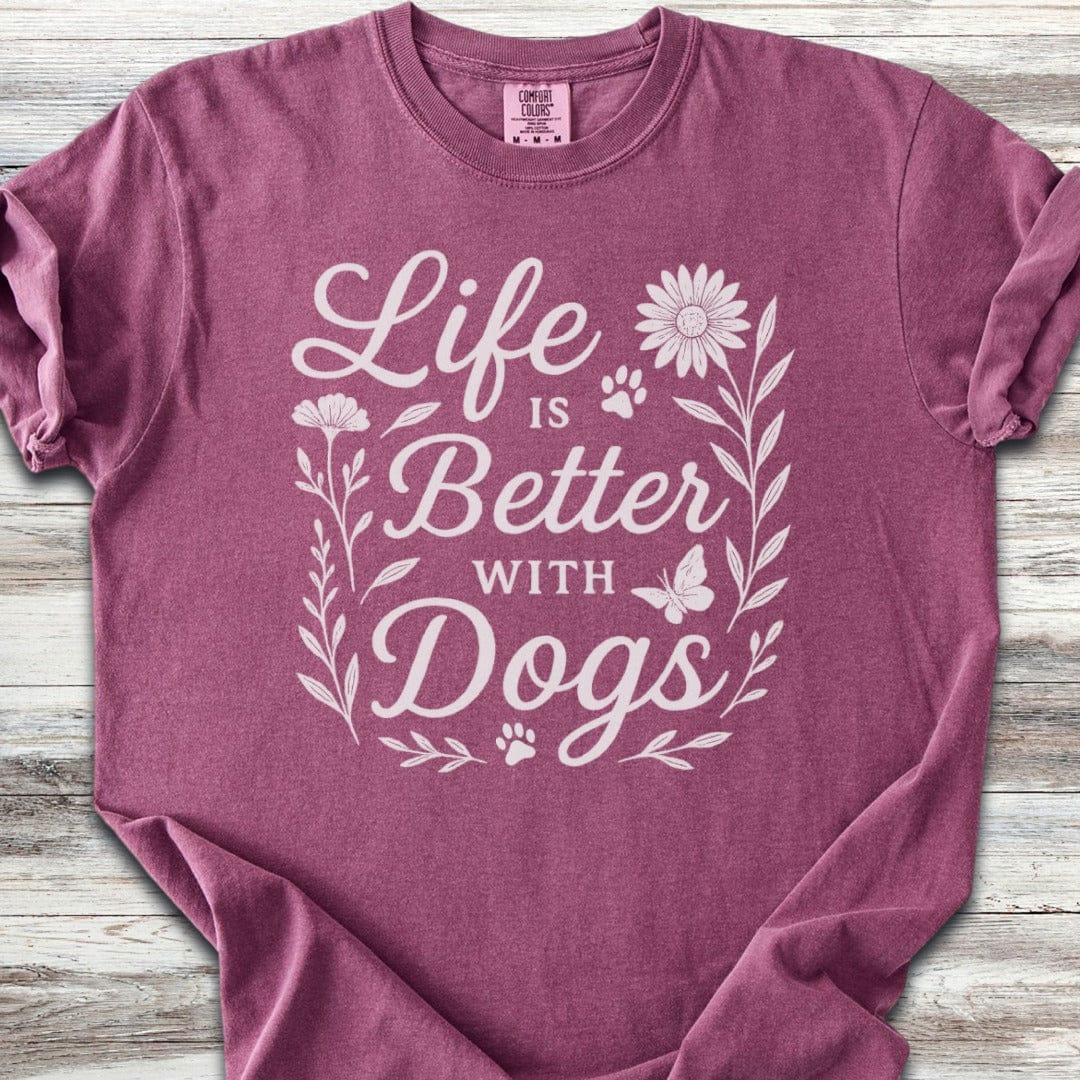 Life is Better Wildflowers T-Shirt