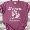 Bernese Mountain Dog Because T-Shirt