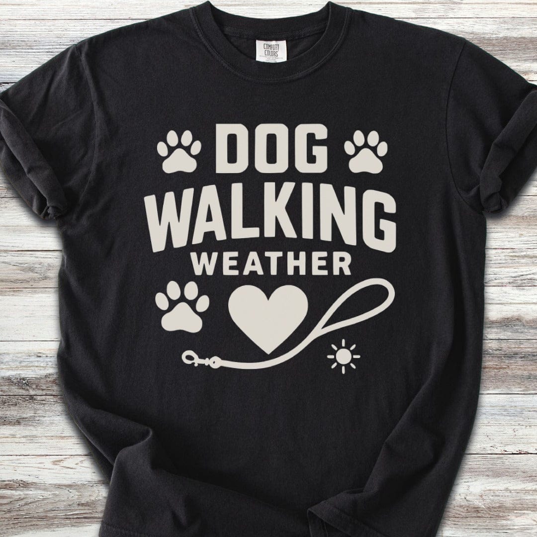 Dog Walking Weather T-Shirt