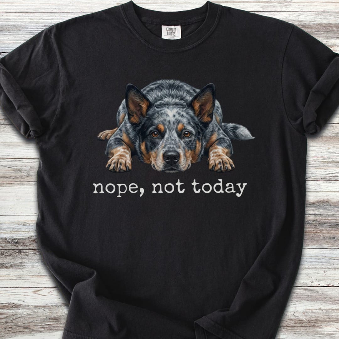 Australian Cattle Dog Blue Heeler Nope T-Shirt