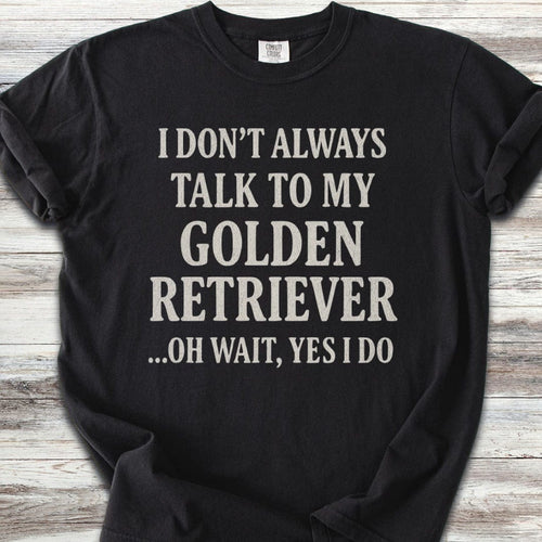 Golden Retriever Talk T-Shirt