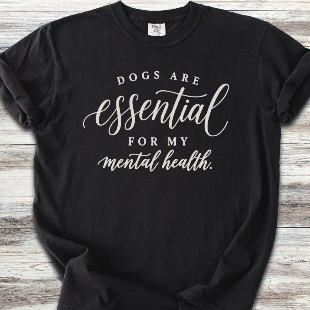 Dogs Are Essential T-Shirt