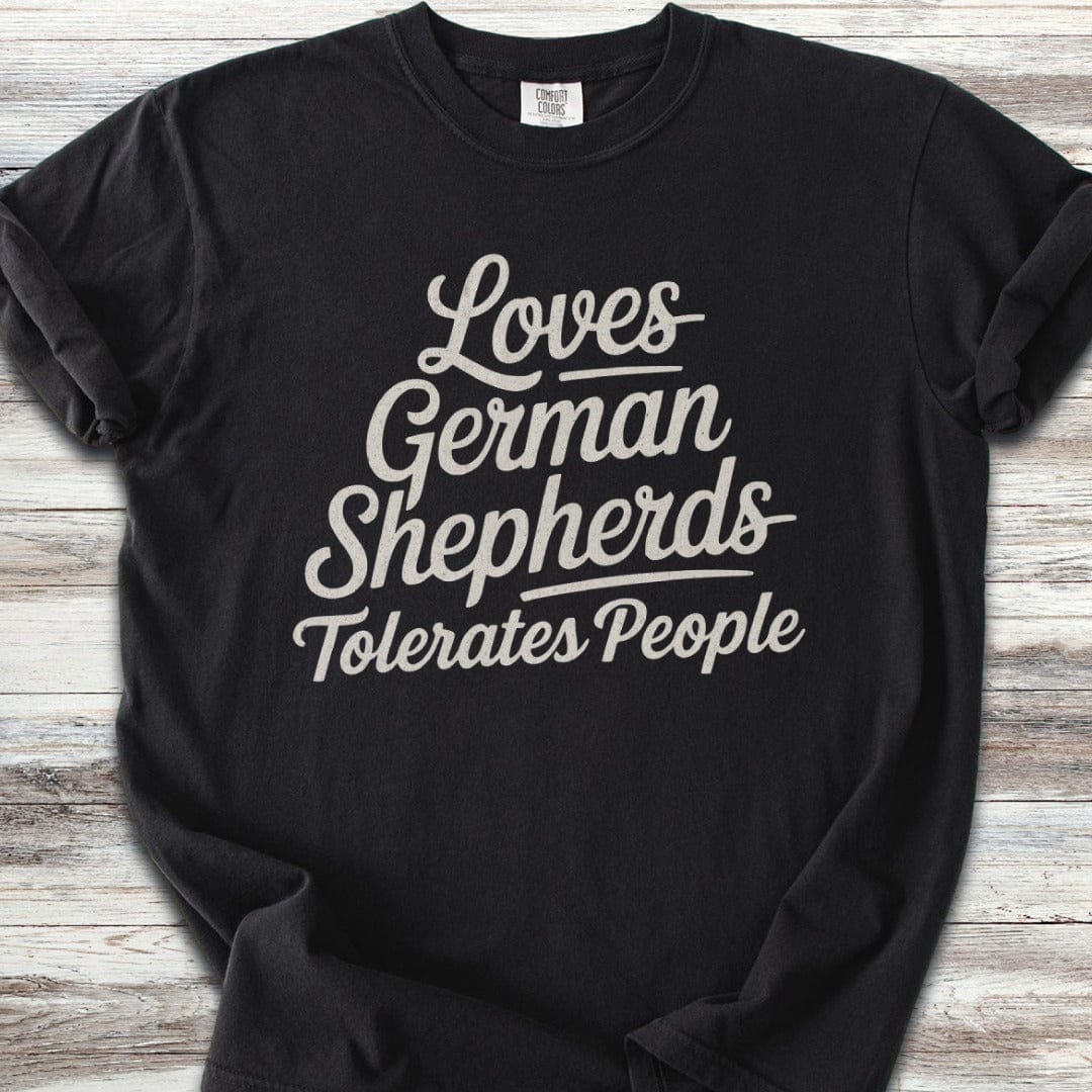 German Shepherd Tolerates People T-Shirt