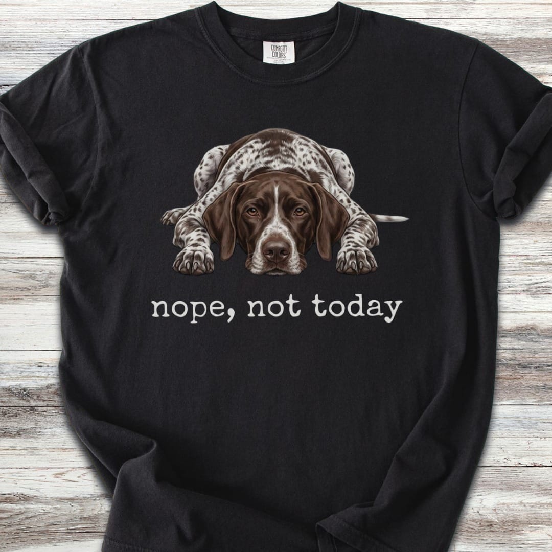 German Shorthaired Pointer Nope T-Shirt