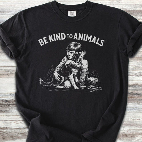 Be Kind to Animals T-Shirt