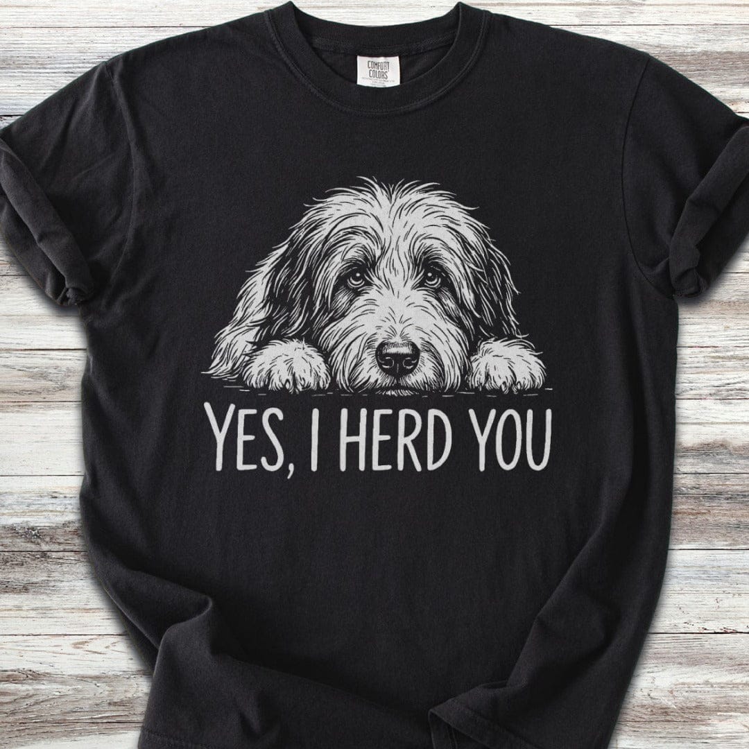 Bearded Collie Herd You T-Shirt