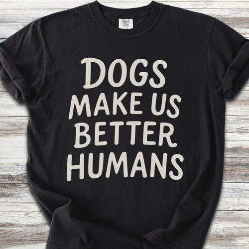 Better Humans T-Shirt