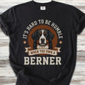 Bernese Mountain Dog Humble T-Shirt