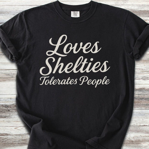 Shetland Sheepdog Tolerates People T-Shirt