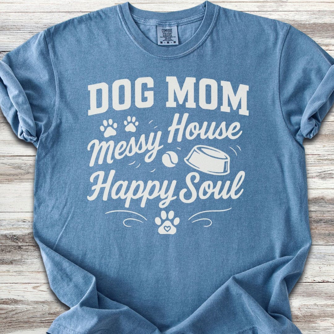 Dog Mom Happy Soul T-Shirt