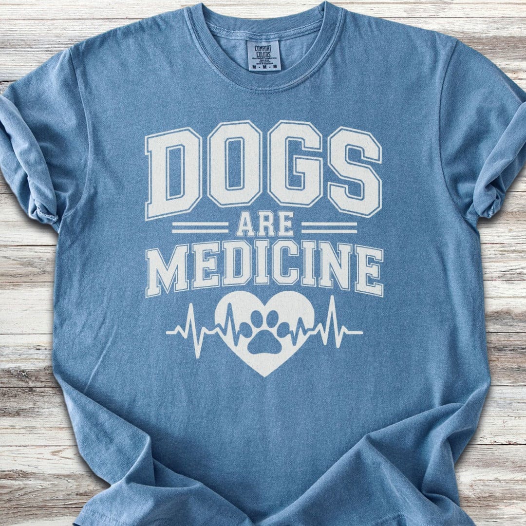 Dogs Are Medicine T-Shirt