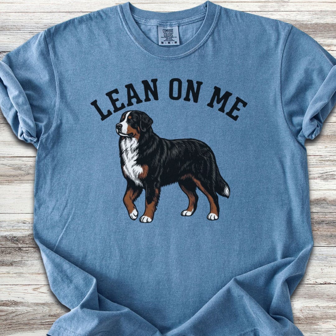 Bernese Mountain Dog Lean on Me T-Shirt