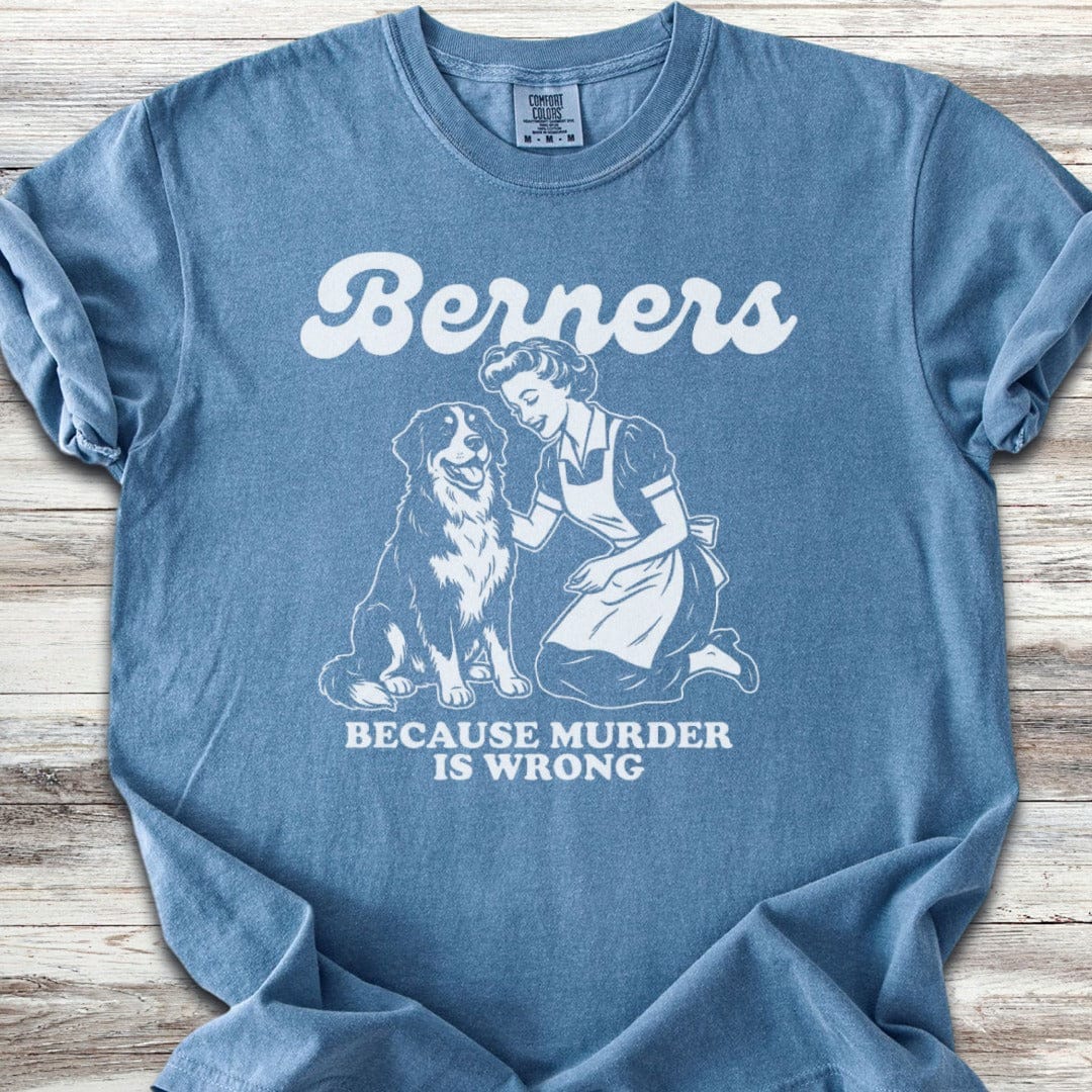 Bernese Mountain Dog Because T-Shirt