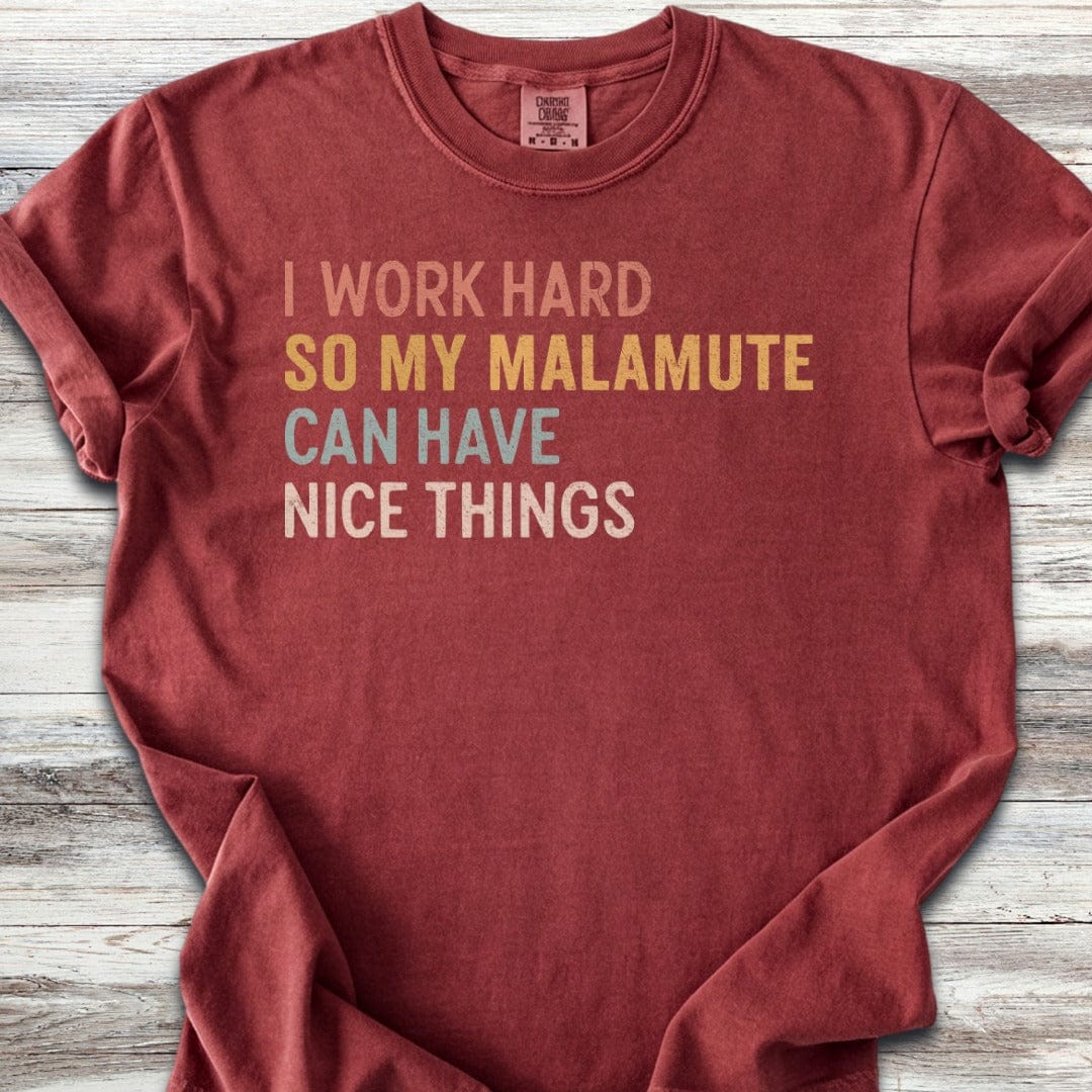 Malamute Work Hard T-Shirt