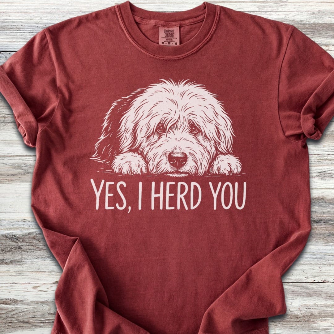 Old English Sheepdog Herd You T-Shirt