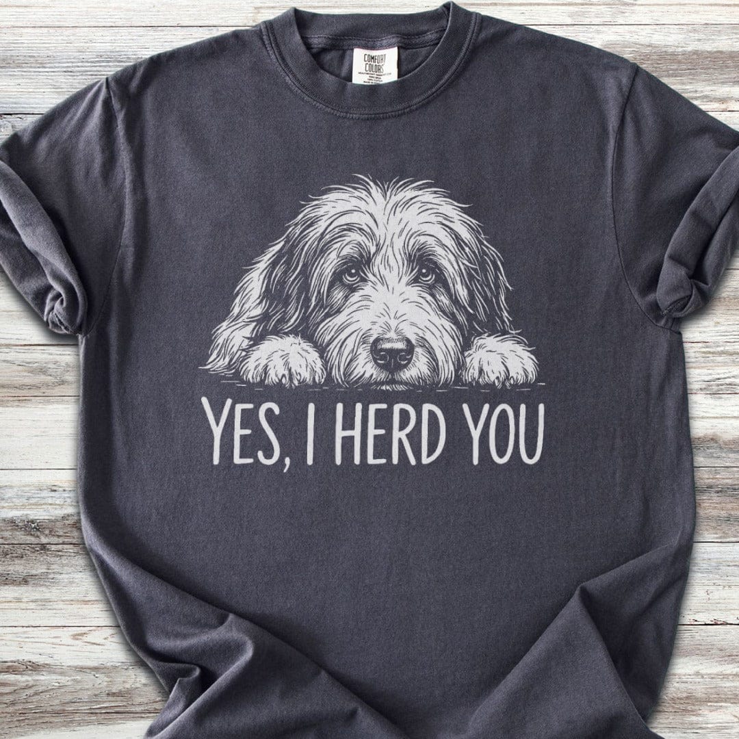 Bearded Collie Herd You T-Shirt