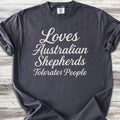 Australian Shepherd Tolerates People T-Shirt