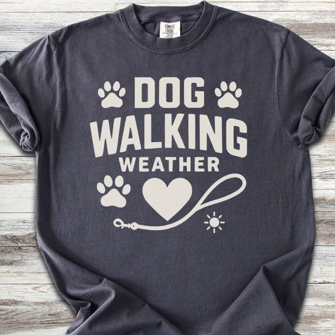 Dog Walking Weather T-Shirt