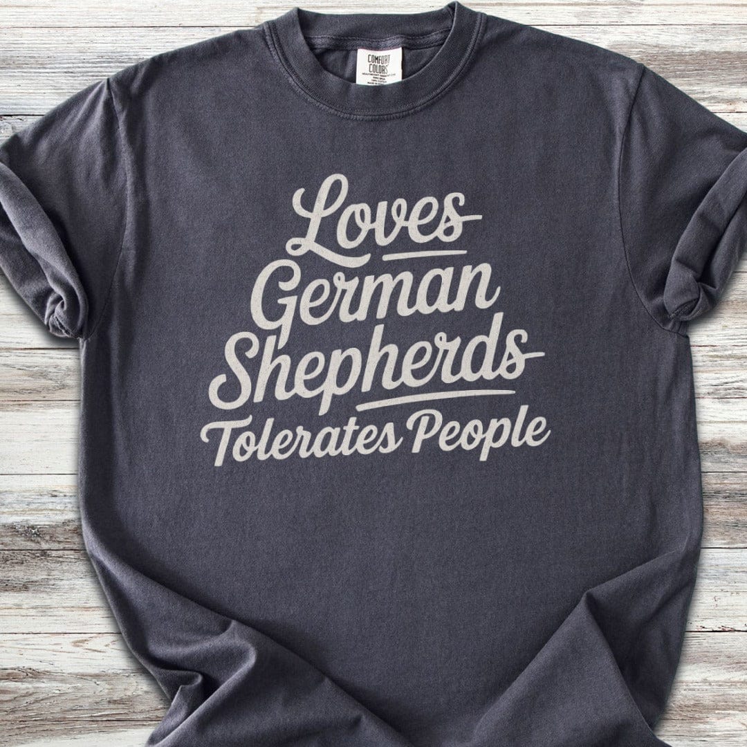 German Shepherd Tolerates People T-Shirt