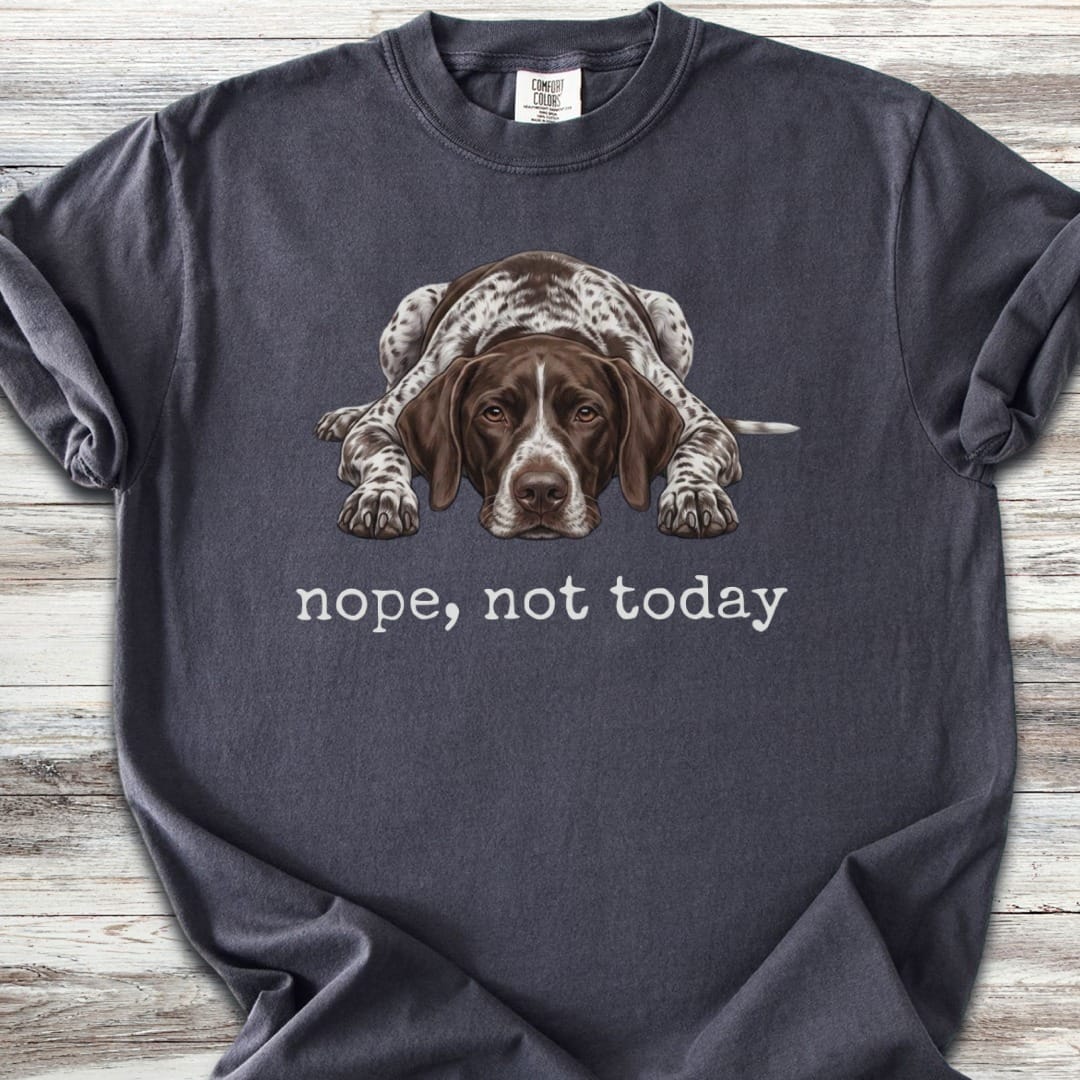 German Shorthaired Pointer Nope T-Shirt