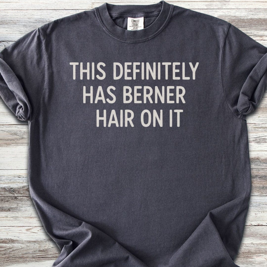 Bernese Mountain Dog Hair T-Shirt
