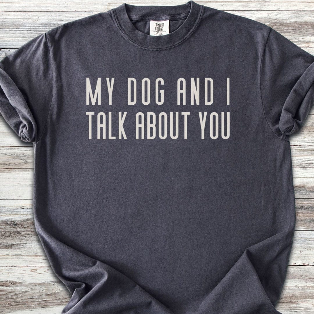Talk About You T-Shirt