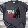 I Like Big Cane Corso T-Shirt